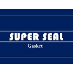 SUPER SEAL GASKET